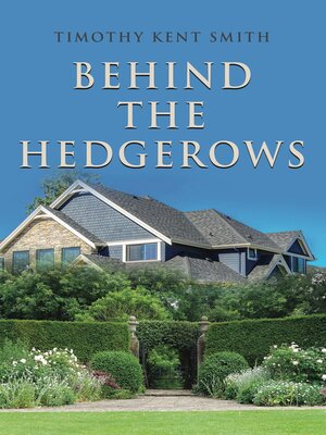 cover image of BEHIND THE HEDGEROWS